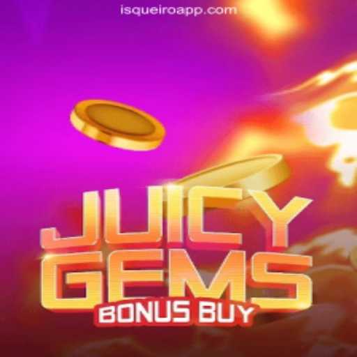 JuicyGemsBonusBuy: The Ultimate Slot Experience
