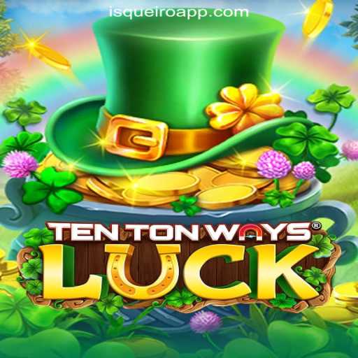 Exploring the World of TenTonWaysLuck: The Ultimate Gaming Experience
